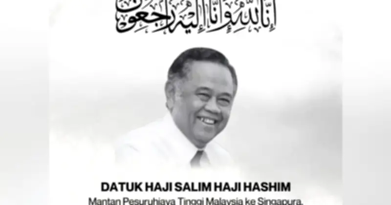 Diplomat Veteran Salim Hashim Meninggal Dunia Pada Usia 76 Tahun