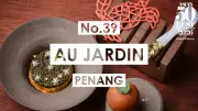 Restoran Au Jardin Penang Cipta Sejarah di Asia's 50 Best Restaurants 2026