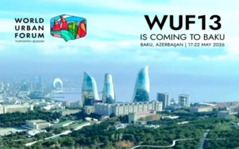 Forum Bandar Dunia ke-13 di Baku Perkukuh Kerjasama Urban Serantau dan Global