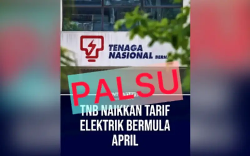 TNB Nafi Dakwaan Kenaikan Tarif Elektrik, Laporkan Maklumat Palsu ke SKMM